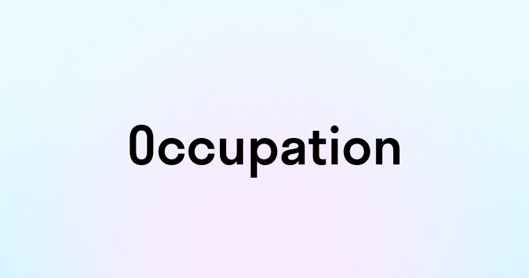 Occupation