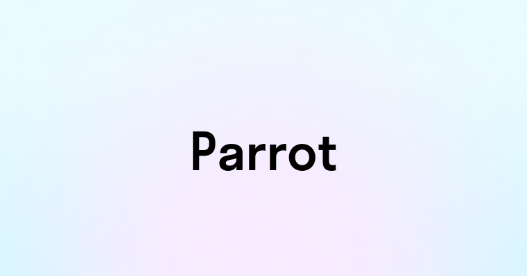 Parrot