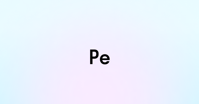 Pe