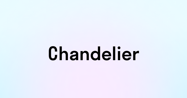 Chandelier