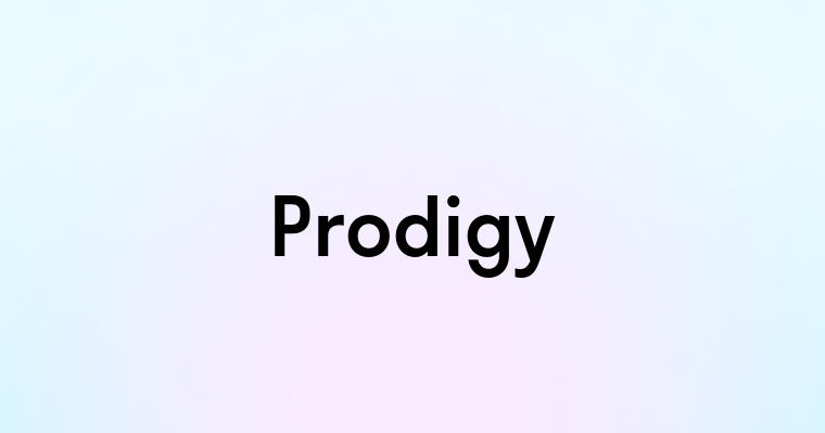 Prodigy