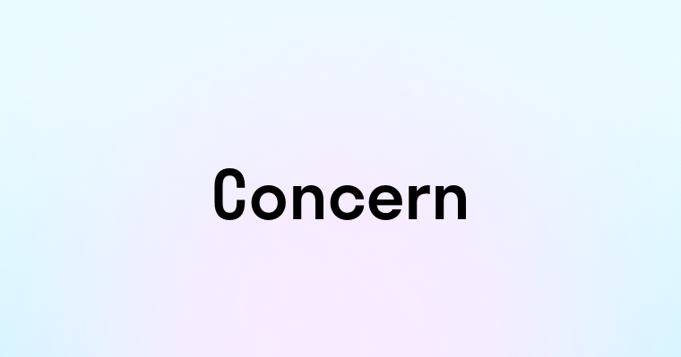 Concern