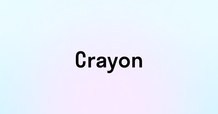 Crayon