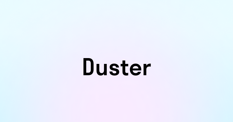 Duster