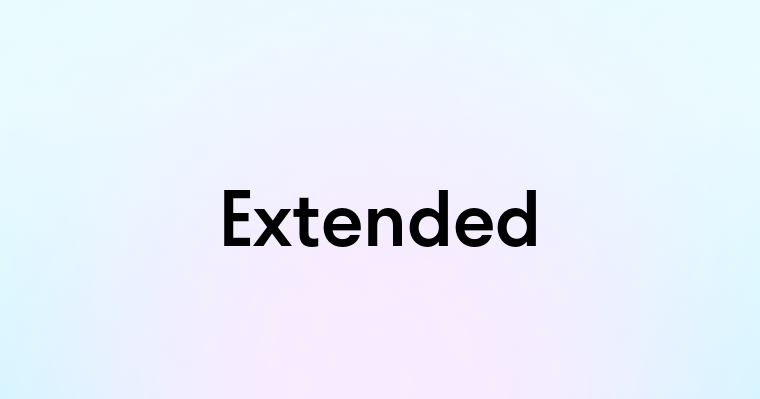 Extended