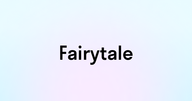 Fairytale