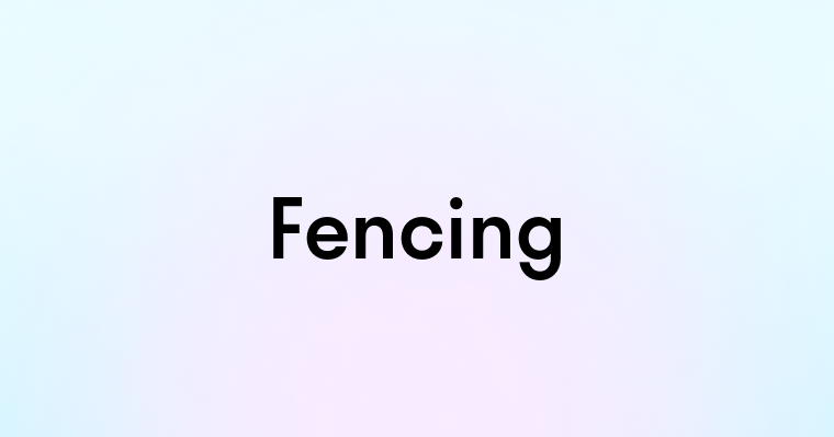 Fencing