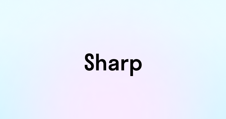 Sharp