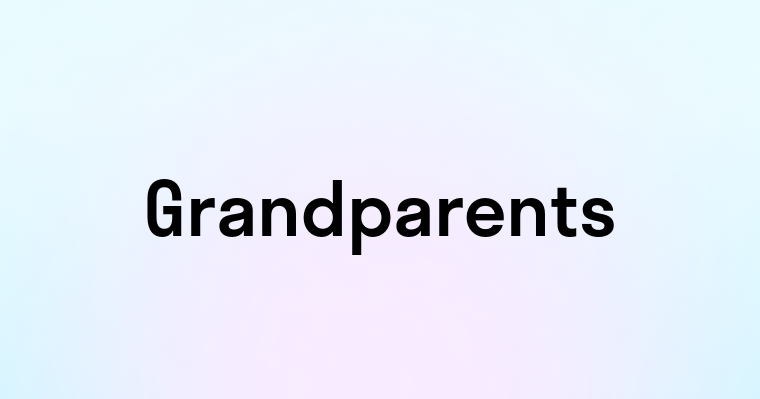 Grandparents