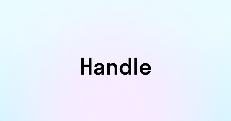 Handle