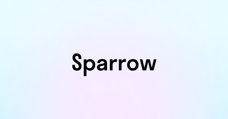 Sparrow