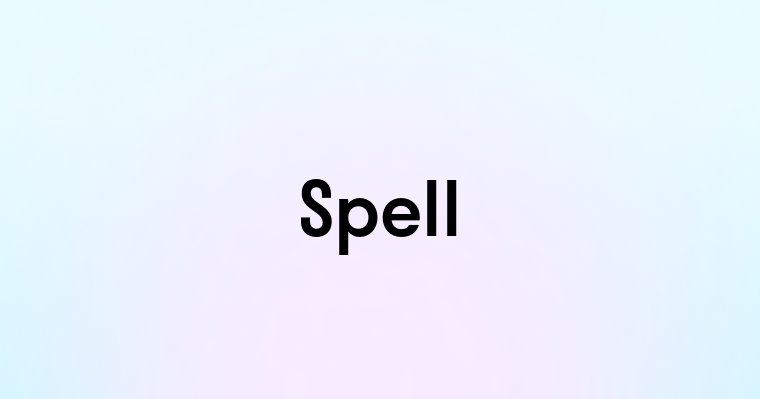 Spell