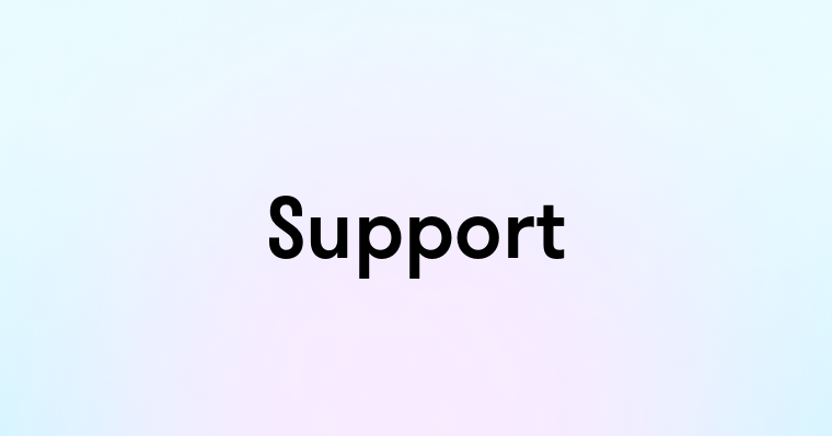 Support