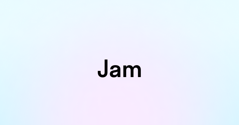 Jam