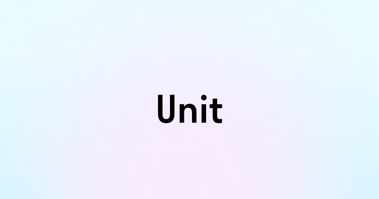 Unit