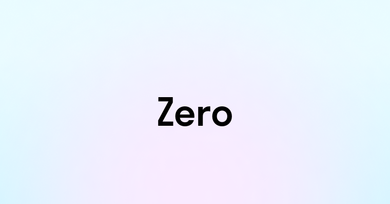 Zero