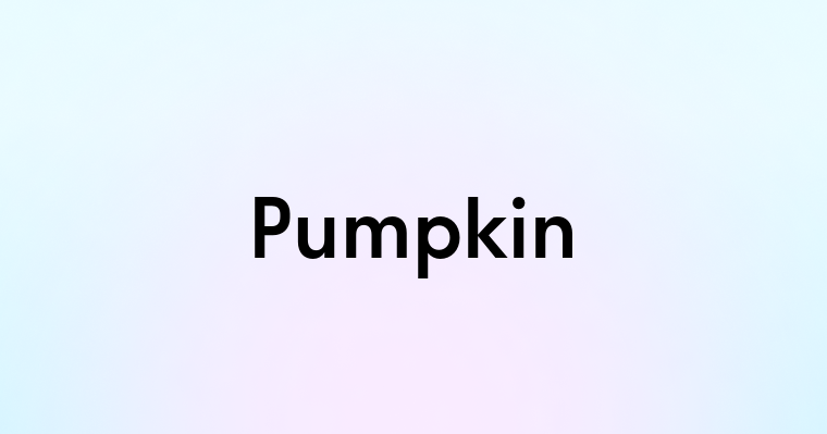 Pumpkin