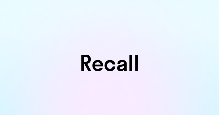 Recall