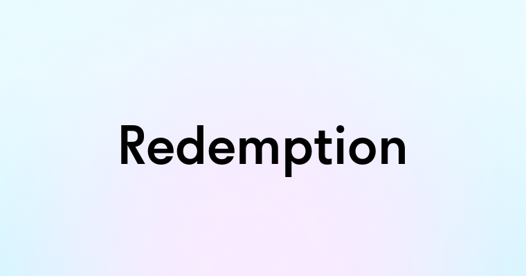 Redemption