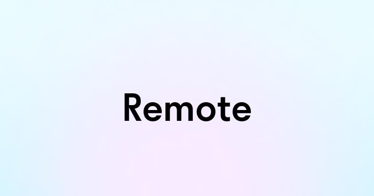 Remote