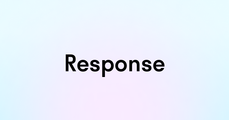 Response