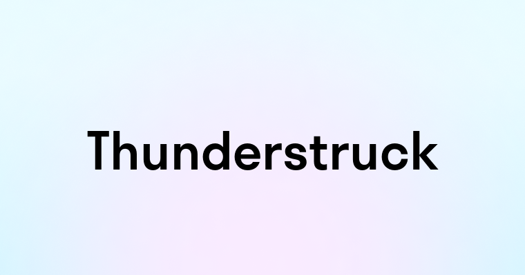 Thunderstruck