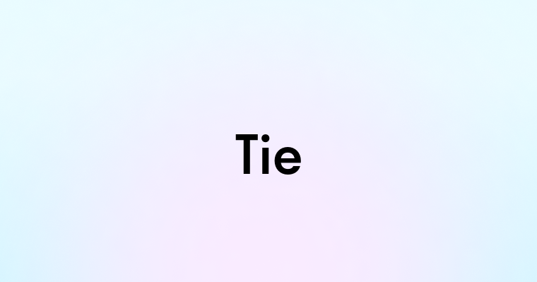 Tie