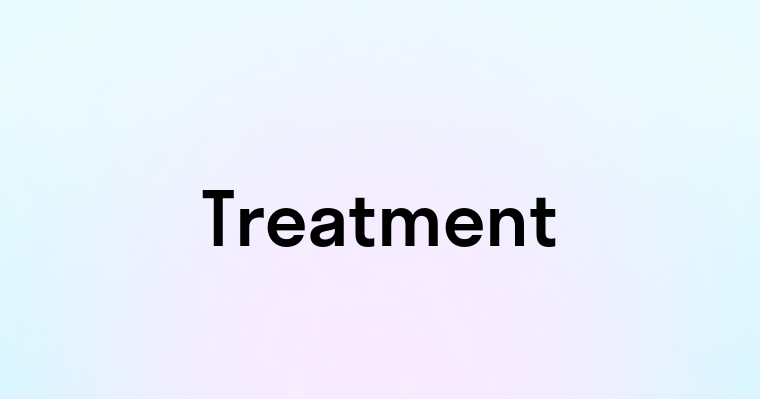 Treatment