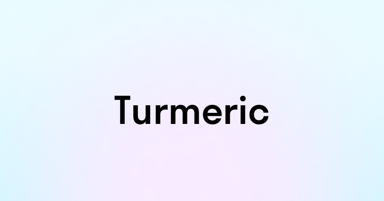 Turmeric