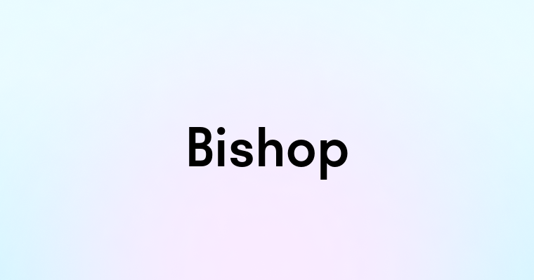 Bishop