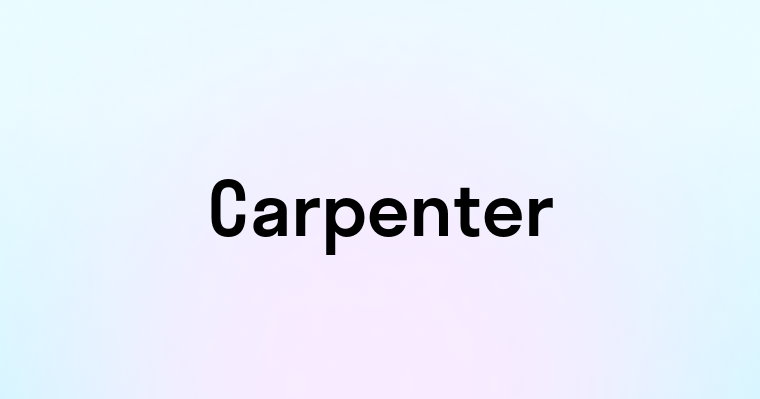 Carpenter