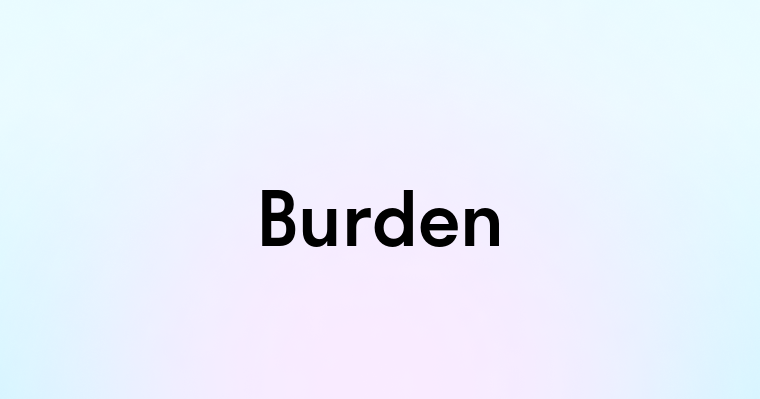 Burden