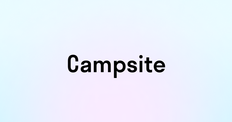 Campsite