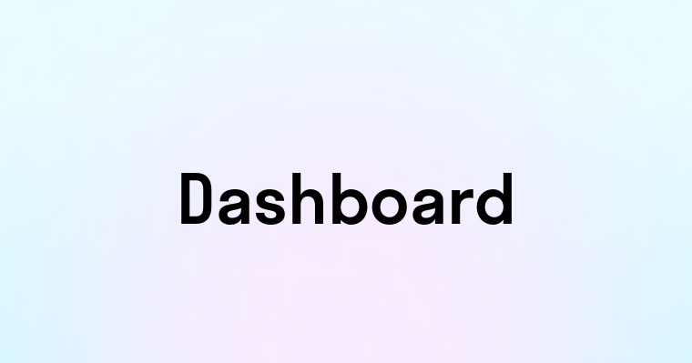 Dashboard