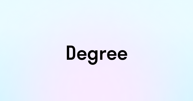 Degree