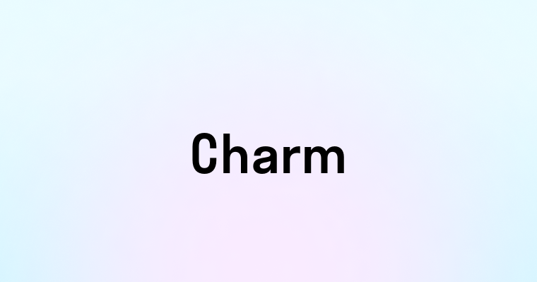 Charm