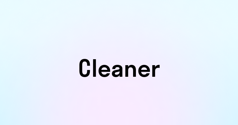 Cleaner