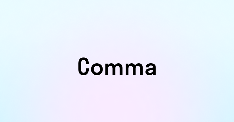 Comma