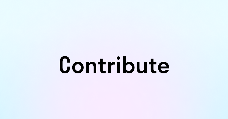 Contribute