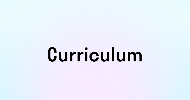 Curriculum