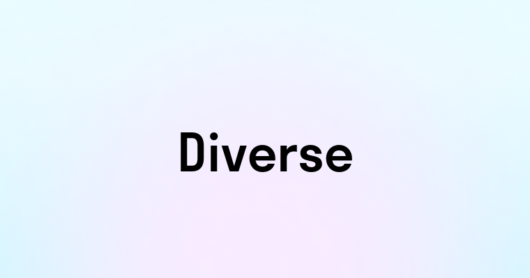 Diverse