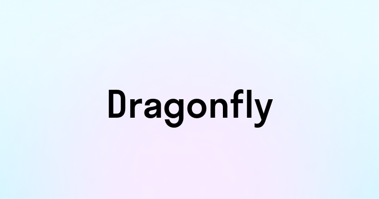 Dragonfly