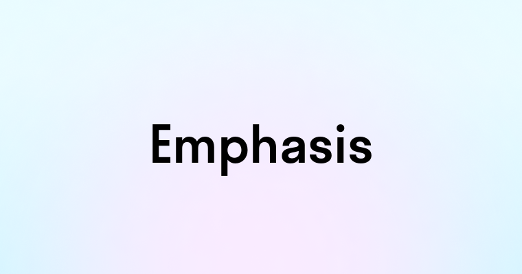 Emphasis