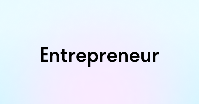 Entrepreneur