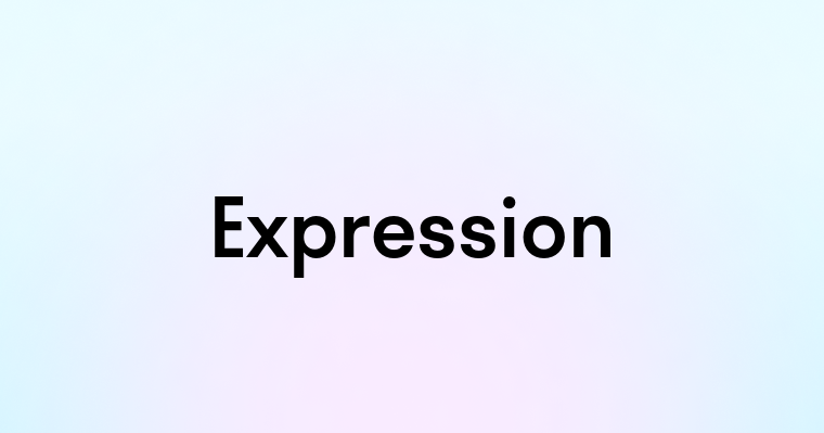 Expression