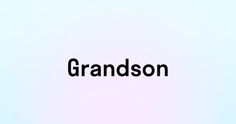 Grandson