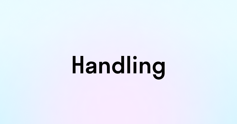 Handling