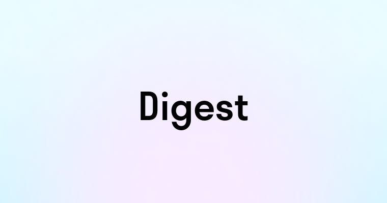 Digest