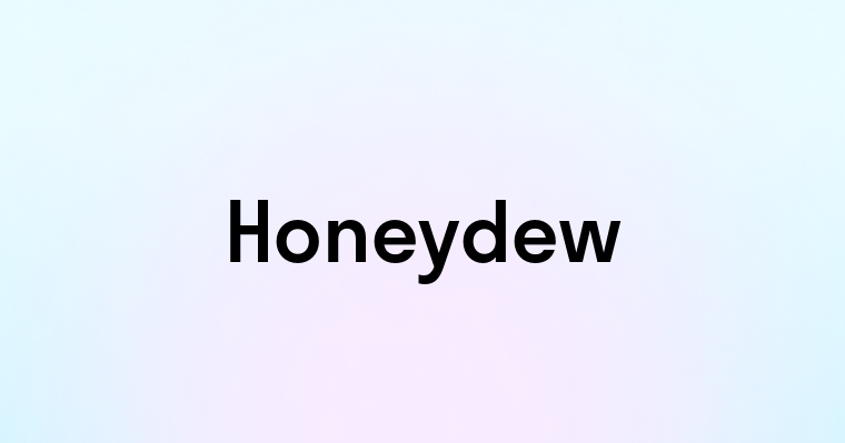 Honeydew