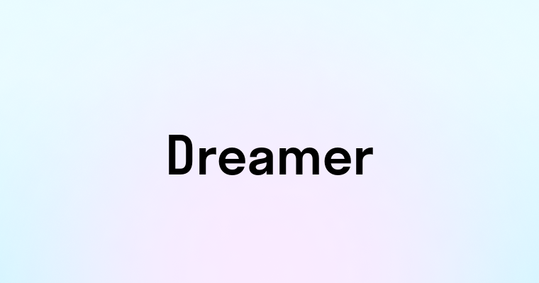 Dreamer